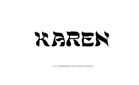 Karen Name Tattoo Designs - Tattoos with Names