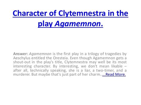 Character of clytemnestra in the play Agamemnon