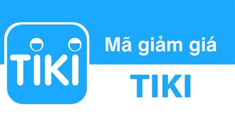 Mã giảm giá Tiki Trading: Hướng dẫn cách tìm và sử dụng - Salework