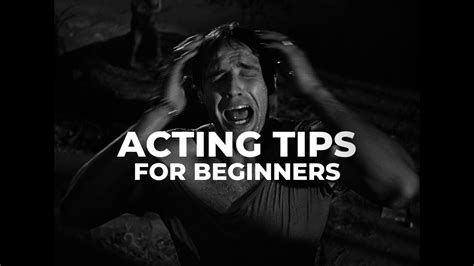 Acting Tips and Basics for Beginners