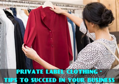 Private Label Clothing - Tips to Succeed in Your Business - Alanic Global