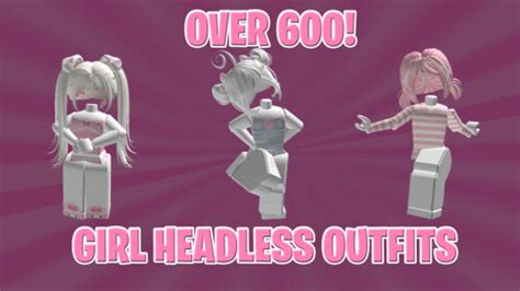 [GIRL] HEADLESS OUTFITS - Roblox