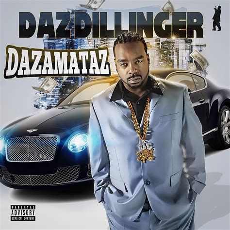 Daz Dillinger - Dazamataz Lyrics and Tracklist | Genius