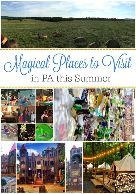 Magical Places to Visit in PA this Summer - Inner Child Fun