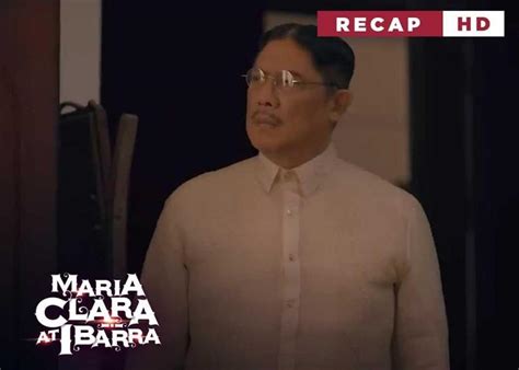 Maria Clara At Ibarra: Kapitan Tiago is back in town! (Weekly Recap HD ...