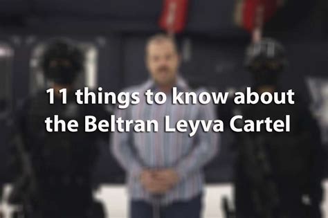 The rise, fall of the once-powerful Beltrán-Leyva drug cartel