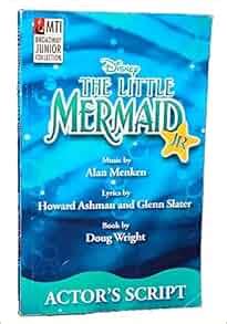 MTI Broadway Junior Collection: Disney The Little Mermaid JR. Actor's ...