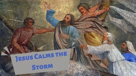 The Meaning of Jesus Calms the Storm Sermon (Matt 8:23-27) | Jesus ...