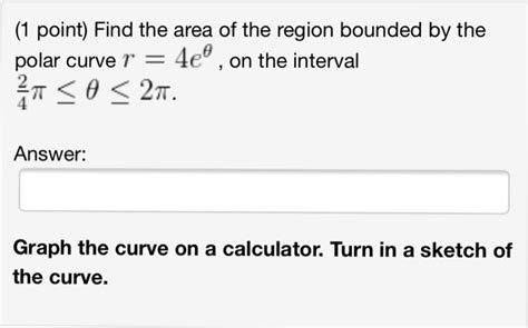 Solved Find the area of the region bounded by the polar | Chegg.com