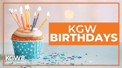 KGW Birthdays: Friday, March. 31, 2023 | kgw.com