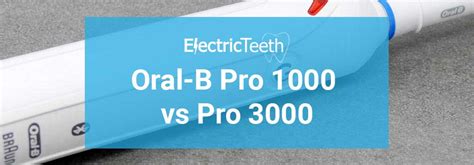 Oral-B Pro 1000 vs Pro/Smart 3000 - Electric Teeth