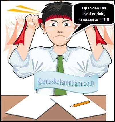 Kata kata Motivasi ; Dalam Menghadapi Ujian Atau Tes | bagus blogging