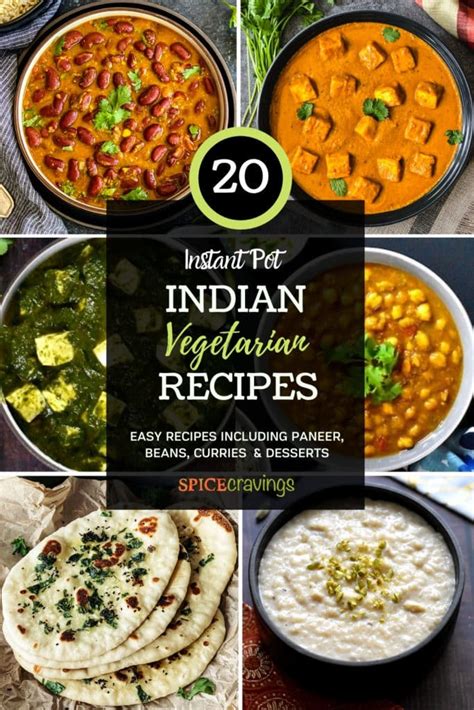 Top 20 Top 20 Instant Pot Indian Vegetarian Recipes - Spice Cravings