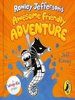 Rowley Jefferson's Awesome Friendly Adventure by Jeff Kinney ...