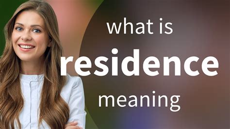 Residence — meaning of RESIDENCE - YouTube