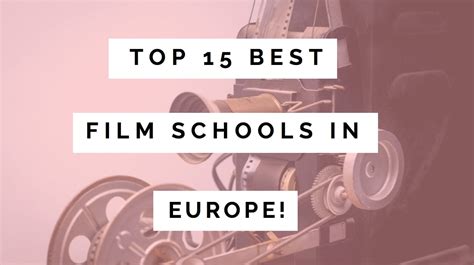 15 Of The Best Film Schools In EUROPE To Study At! | TP