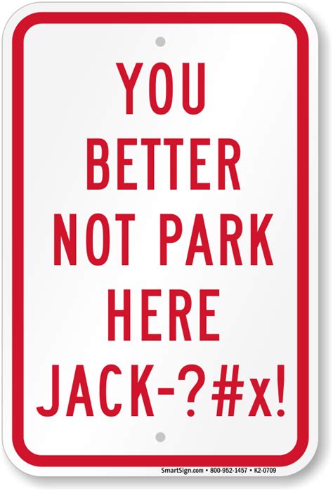 Funny Parking Signs - Humorous Parking Signs