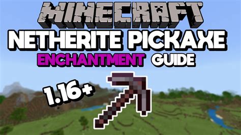 What Is The Best Enchantments For A Netherite Pickaxe? - Mastery Wiki