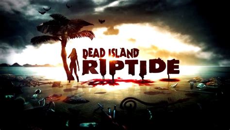 Dead Island Riptide Wallpapers - Wallpaper Cave