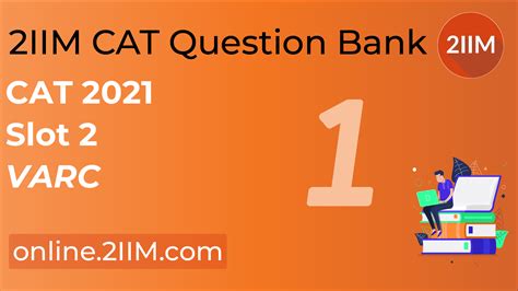 CAT 2021 Question Paper - VARC, 2IIM CAT 2024 Online Preparation for ...