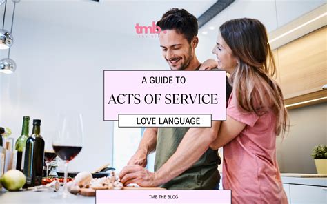 What is the Acts Of Service Love Language with Examples - Train My ...