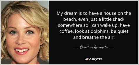 TOP 25 QUOTES BY CHRISTINA APPLEGATE | A-Z Quotes