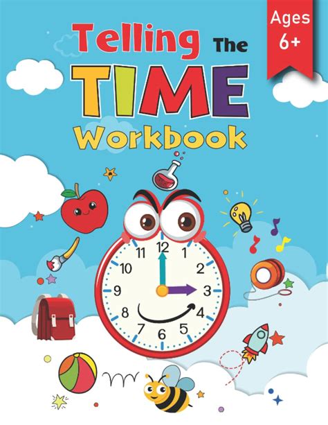 Telling The Time Workbook for Kids: A Book For Practising Telling The ...