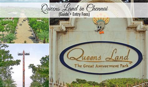 Queens Land Theme Park Chennai entry fees | India Travel Forum