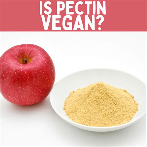 Is Pectin Vegan? - Vegetarian Mamma