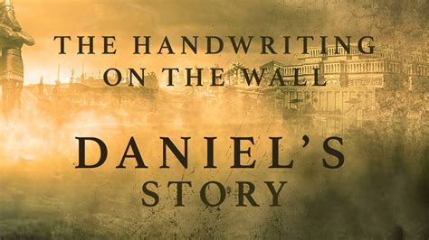 Daniel's Story: Handwriting on the Wall - Logos Sermons