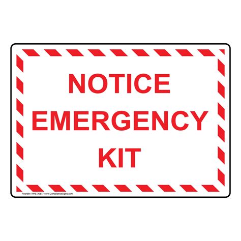 Industrial Notices First Aid Sign - Notice Emergency Kit