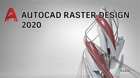 Autodesk AutoCAD Raster Design 2024 Download - FileCR