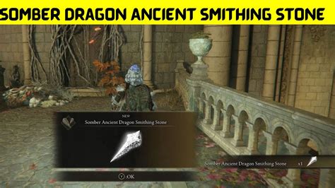 Somber Dragon Ancient Smithing Stone (March-2022) Explore Full Report!