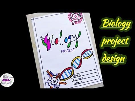 Biology project front page design - YouTube | Biology projects, Front ...