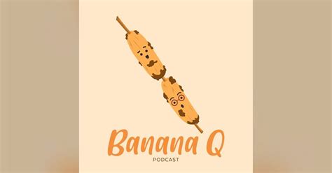 Banana Q: a Filipino-Flavored Podcast | Rey & Dee