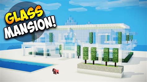 Minecraft: How To Build A Large Mansion Tutorial - Glass House - YouTube