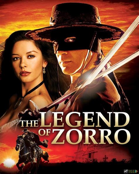 Phim Huyền Thoại Zorro (The Legend Of Zorro) 2005 HD-Thuyết minh