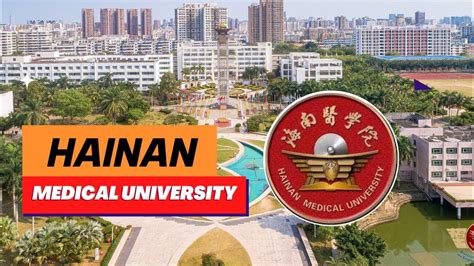 Hainan Medical University | Campus View | MBBS 2023 March intake | MBBS ...