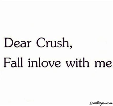 Dear Crush Quotes. QuotesGram