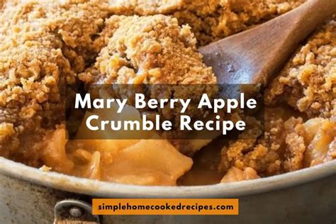 Mary Berry Apple Crumble Recipe: The Autumn Dessert