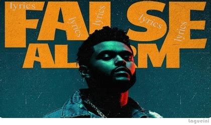 Lirik Lagu False Alarm - The Weeknd | menitlirik