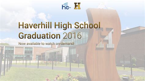 Haverhill High School Class of 2016 Graduation - HC Media