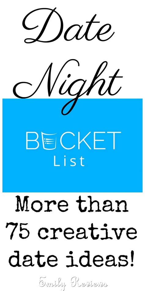 75+ Creative Date Night Ideas | Emily Reviews | Romantic date night ...