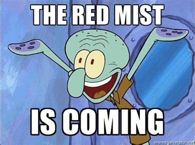 The red mist is coming | Guess What Squidward | Squidward meme, Funny ...