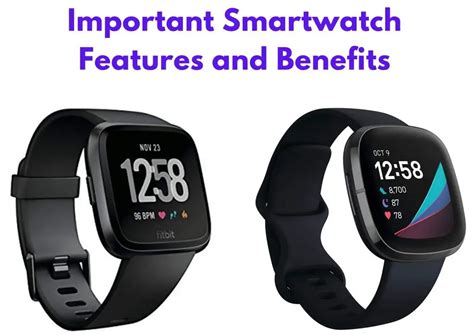 Important Smartwatch Features And Benefits