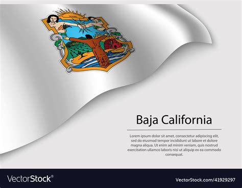 Wave flag of baja california is a region of mexico