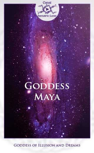 Goddess Maya - Goddess of Illusion and Dreams