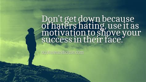 Quotes Haters Motivate Me. QuotesGram