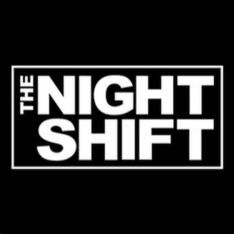 The Night Shift - YouTube