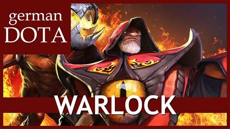 Dota 2 WARLOCK - Let's Play Dota 2 Gameplay German / Deutsch - YouTube